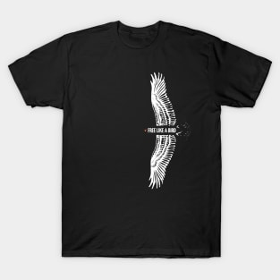 Free Like a Bird T-Shirt